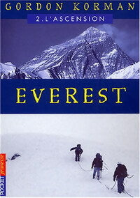 Livrenpoche : Everest Tome II : L'ascension - Gordon Korman - Livre