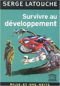 Livrenpoche : Survivre au développement - Serge Latouche - Livre