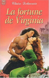 Livrenpoche : La fortune de Virginia - Claire Delacroix - Livre