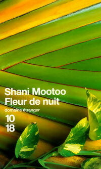 Livrenpoche : Fleur de nuit - Shani Mootoo - Livre