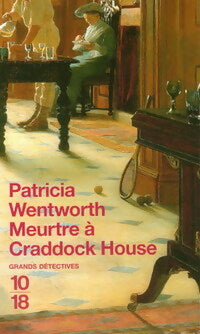 Meurtre à Craddock House - Patricia Wentworth -  10-18 - Livre