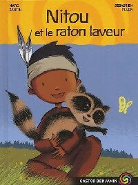 Livrenpoche : Nitou et le raton laveur - Marc Cantin - Livre