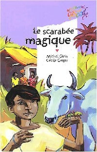 Le scarabée magique - Michel Girin -  Cascade Arc-en-Ciel - Livre
