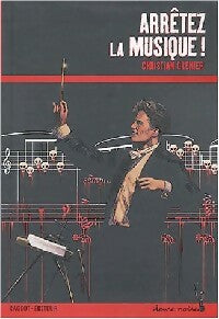 Livrenpoche : Arrêtez la musique ! - Christian Grenier - Livre