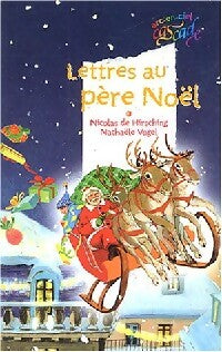 Lettres au Père Noël - Nicolas De Hirshing - Livre