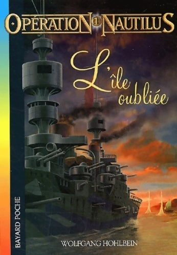 Livrenpoche : Opération Nautilus Tome I : L'île oubliée - Wolfgang Hohlbein - Livre
