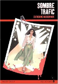 Livrenpoche : Sombre trafic - Catherine Missonnier - Livre