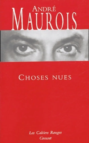 Livrenpoche : Choses nues - André Maurois - Livre