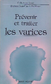 Livrenpoche : Prévenir et traiter les varices - Jean-Claude Di Menza - Livre