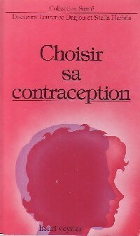 Choisir sa contraception - Laurence Danjou ; Stella Hadida -  Santé - Livre