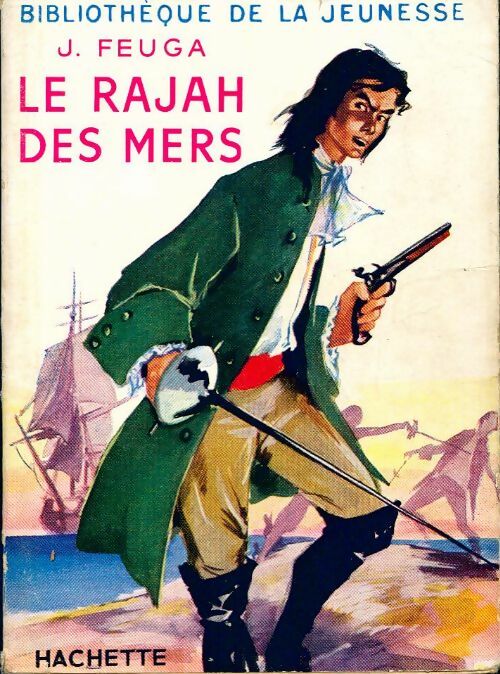 Livrenpoche : Le Rajah des mers - Jean Feuga - Livre