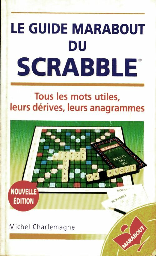 Livrenpoche : Le guide marabout du scrabble - Michel Charlemagne - Livre