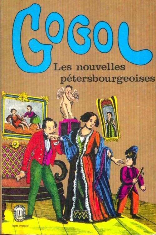 Livrenpoche : Les nouvelles pétersbourgeoises - Nicolas Gogol - Livre