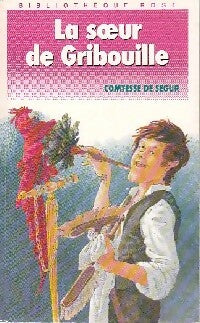 Livrenpoche : La soeur de Gribouille - Comtesse De Ségur - Livre