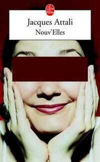 Livrenpoche : Nouv'Elles - Jacques Attali - Livre