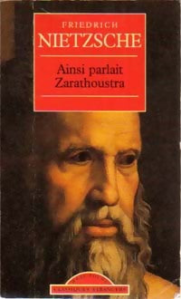 Ainsi parlait Zarathoustra - Friedrich Nietzsche - Livre