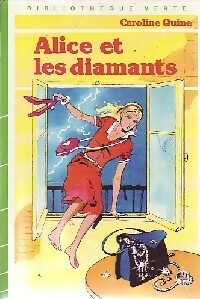 Livrenpoche : Alice et les diamants - Quine C. - Livre