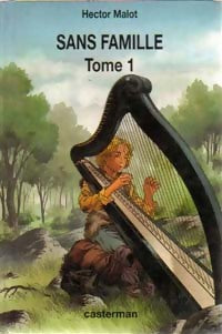 Livrenpoche : Sans famille Tome I - Hector Malot - Livre