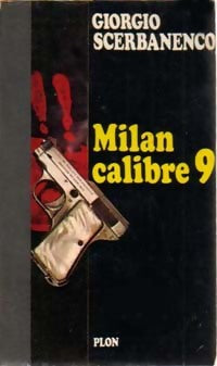 Milan calibre 9 - Giorgio Scerbanenco -  Série Policière - Livre