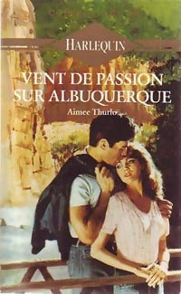 Livrenpoche : Vent de passion sur Albuquerque - Aimée Thurlo - Livre