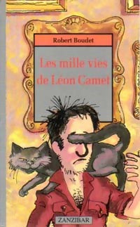 Livrenpoche : Les mille vies de Léon Camet - Robert Boudet - Livre