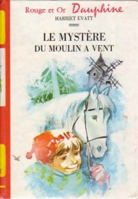 Livrenpoche : Le mystère du moulin à vent - Harriett Evatt - Livre