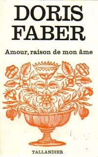 Livrenpoche : Amour, raison de mon âme - Doris Faber - Livre