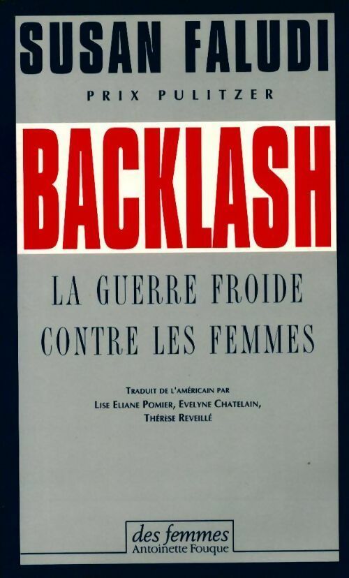 Livrenpoche : Backlash : la guerre froide contre les femmes - Susan Faludi - Livre