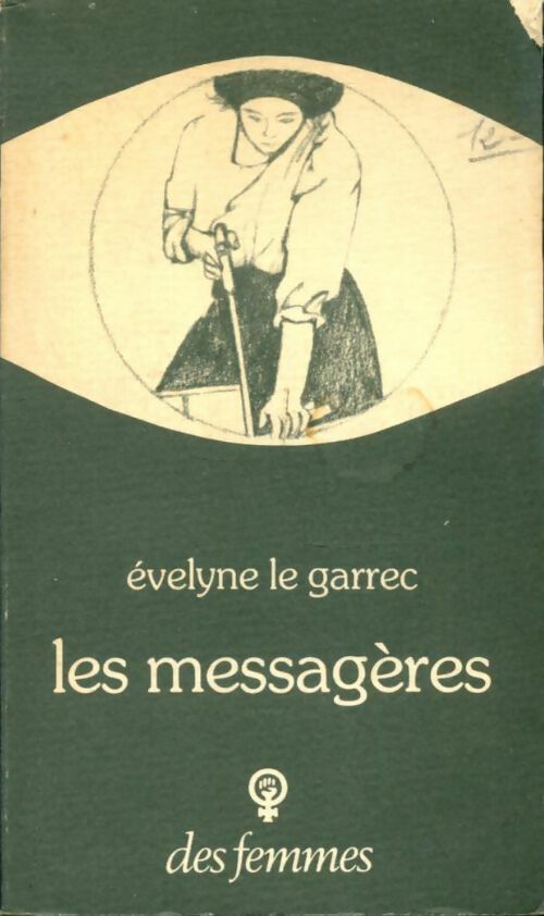 Livrenpoche : Les messagères - Evelyne Le Garrec - Livre