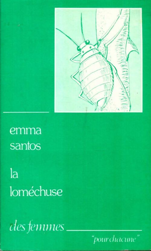 Livrenpoche : La Loméchuse - Emma Santos - Livre