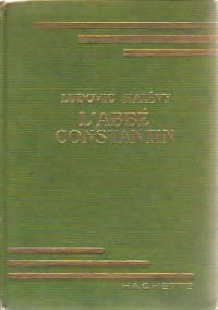 L'Abbé Constantin - Ludovic Halévy -  Bibliothèque verte (1ère série) - Livre
