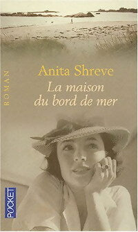 Livrenpoche : La maison au bord de la mer - Anita Shreve - Livre