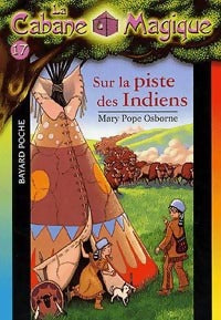 Livrenpoche : Sur la piste des indiens - Mary Pope Osborne - Livre
