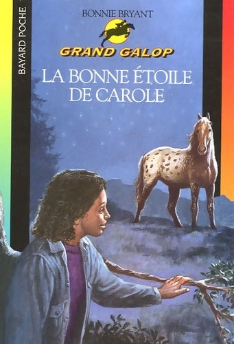 Livrenpoche : La bonne étoile de Carole - Bonnie Bryant - Livre