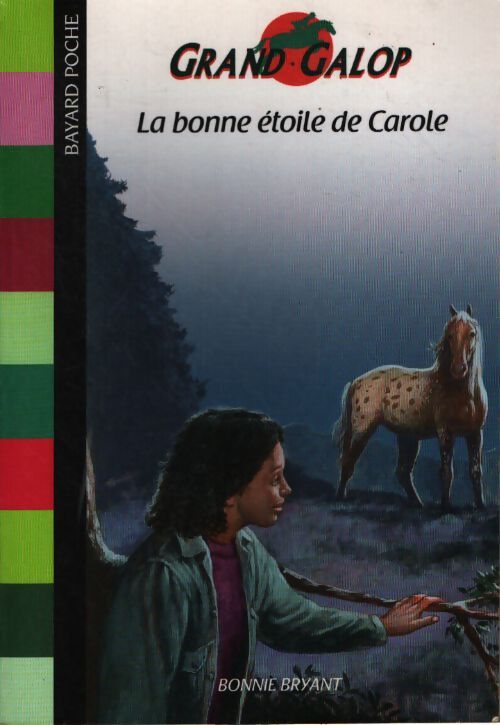 La bonne étoile de Carole - Bonnie Bryant - Livre