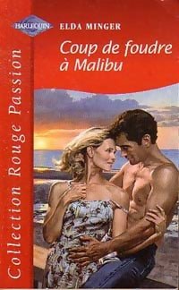 Livrenpoche : Coup de foudre à Malibu - Elda Minger - Livre