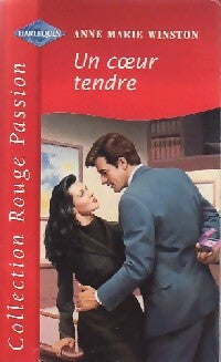 Livrenpoche : Un coeur tendre - Anne Marie Winston - Livre