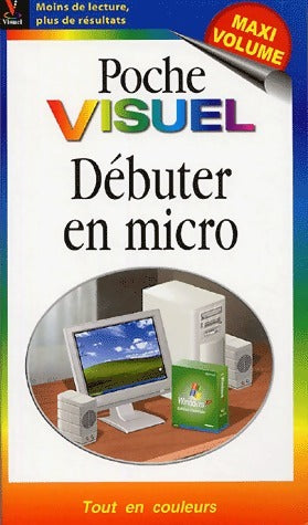 Livrenpoche : Débuter en micro - MaranGraphics - Livre