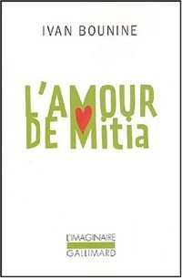 Livrenpoche : L'amour de Mitia - Ivan Bounine - Livre