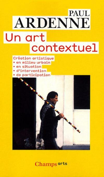 Livrenpoche : Un art contextuel - Paul Ardenne - Livre