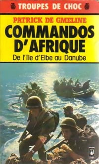 Livrenpoche : Commandos d'Afrique - Patrick De Gmeline - Livre