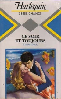 Livrenpoche : Ce soir et toujours - Carol Buck - Livre