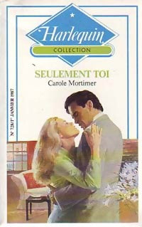 Livrenpoche : Seulement toi - Carole Mortimer - Livre