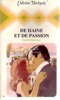 Livrenpoche : De haine et de passion - Carole Mortimer - Livre