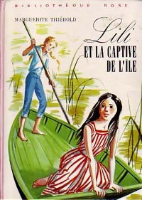 Livrenpoche : Lili et la captive de l'île - Marguerite Thiébold - Livre