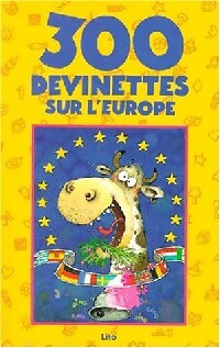 Livrenpoche : 300 devinettes sur l'Europe - Béatrice Solleau - Livre
