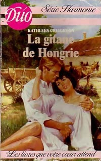 Livrenpoche : La gitane de Hongrie - Kathleen Creighton - Livre