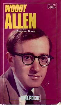 Woody Allen - Christian Dureau -  Ciné poche - Livre