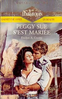 Livrenpoche : Peggy Sue s'est mariée - Evelyn A. Crowe - Livre