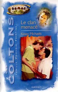 Livrenpoche : Le clan menacé - Kasey Michaels - Livre